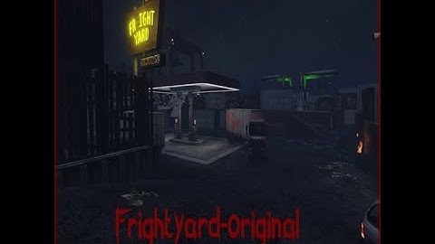 Killing Floor 2 | FrightYard-Original | Custom Map