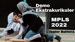 STOP BULLY! Teater Bahtera - Demo Ekstrakurikuler MPLS 2022 SMAN 8 Kabupaten Tangerang