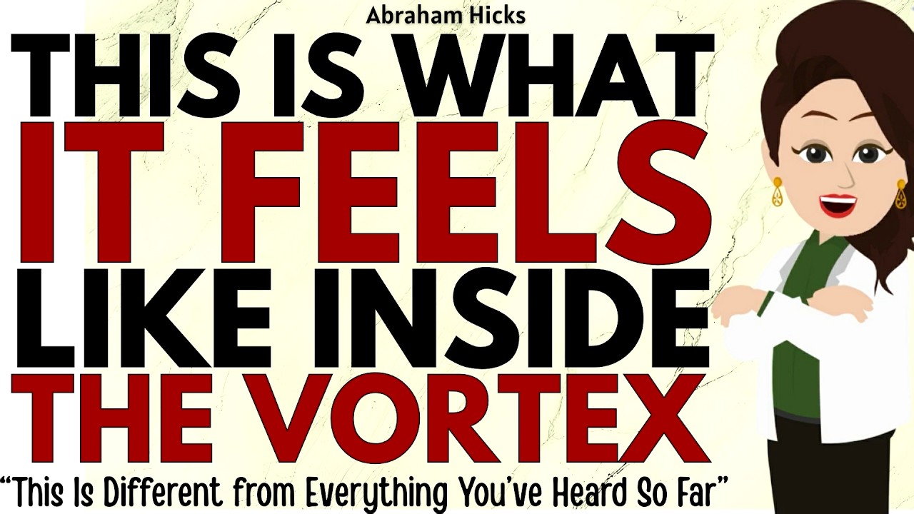 Must Listen - This is What Being in the Vortex Feels Like ✅Abraham Hicks 2026