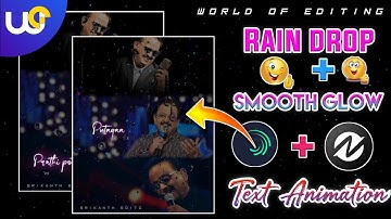 New Trending alight motion Rain drop lyrics tutorial || Alight Motion smooth glow text Animation ||