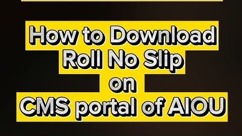 How to Download Roll no slip on CMS portal of AIOU..#aioustudent