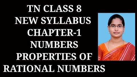 8th std maths chapter-1 Numbers | properties of Rational Numbers | samacheer year 2021