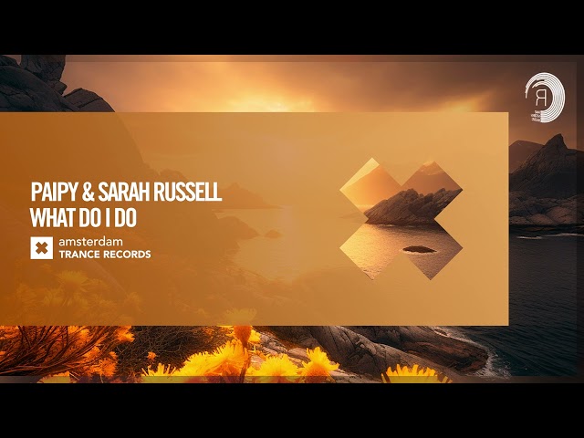 Paipy & Sarah Russell - What Do I Do