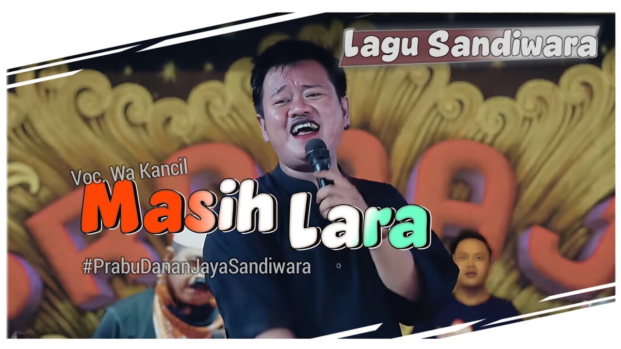 MASIH LARA - Voc. WA KANCIL || LAGU SANDIWARA PRABU DANAN JAYA || Live Ds. SURAKARTA CIREBON
