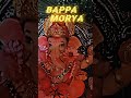 Ganpati Bappa morya 🙏