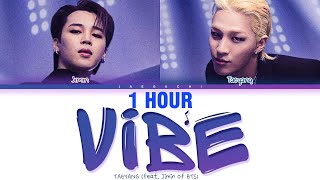 TAEYANG - VIBE (feat. BTS JIMIN) (1 HOUR LOOP) Lyrics | 1시간 가사