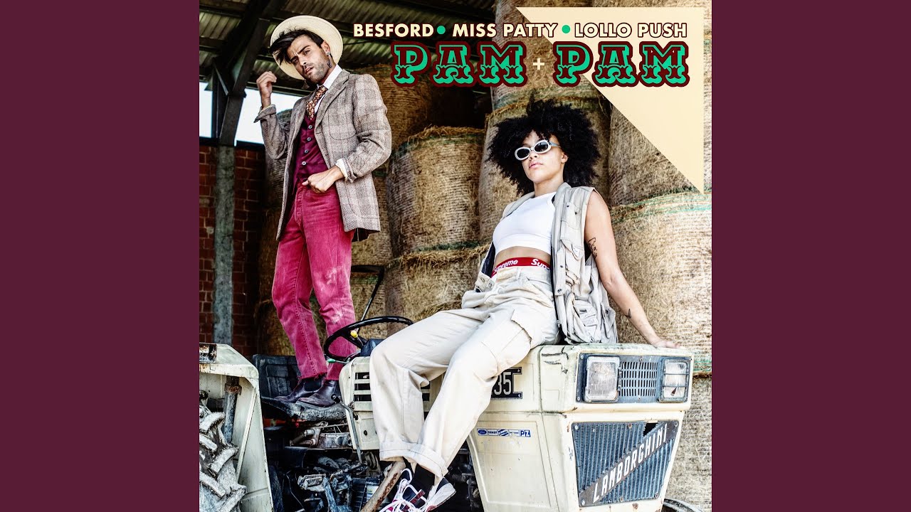 Pam Pam (feat. Lollo Push & Miss Patty) [Radio Edit] - YouTube