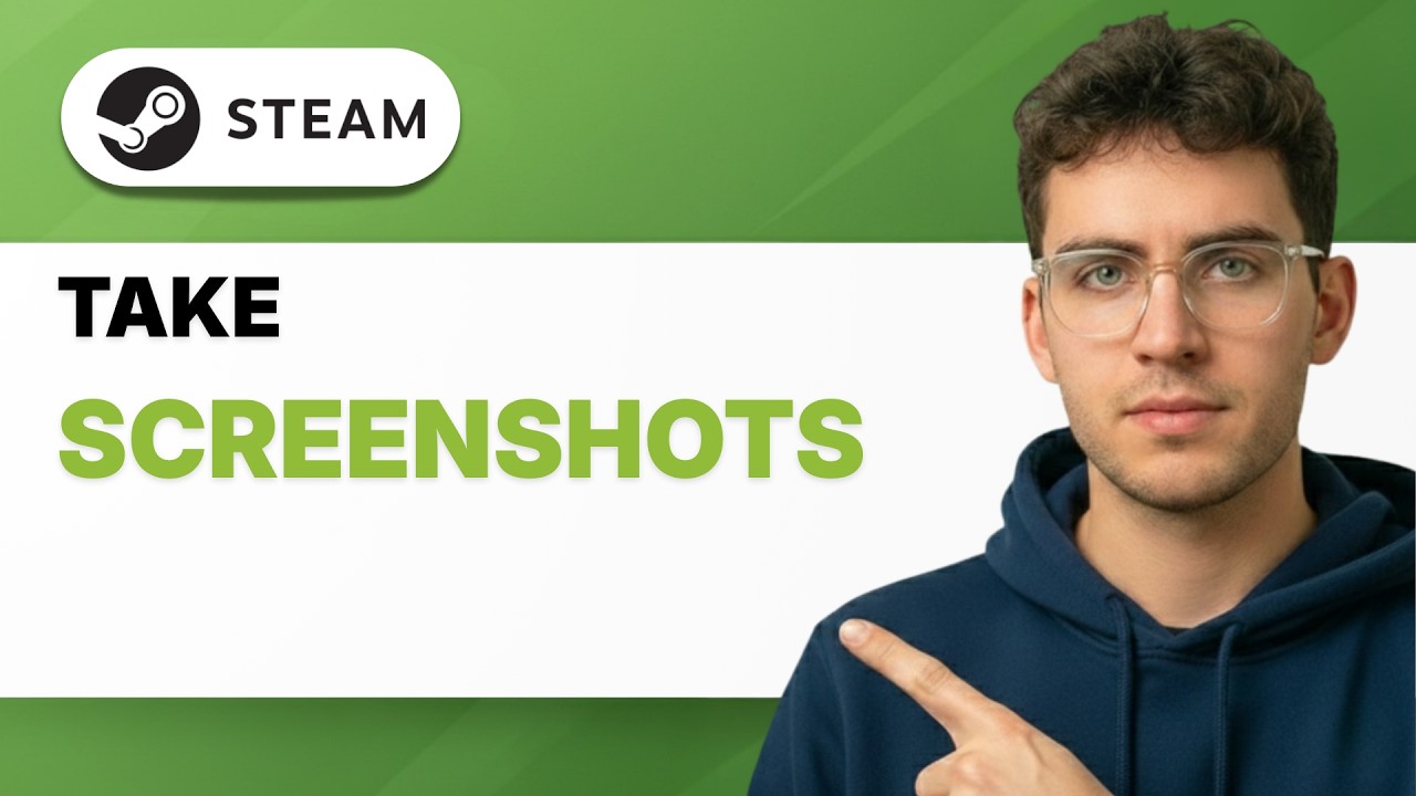 How to Take Screenshots on Steam [2026 Full Guide] - YouTube