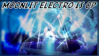 Moonlit Electro IS OP! [GPO]