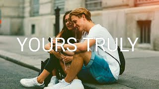 Yours Truly (Lyrics) - SadBois, Twin Lights - feat. UNDY