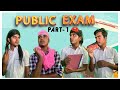 Public exam scenario  yukeshgroup