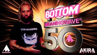 🔴 BOTTOM 50 | MEANINGSTREAM 497