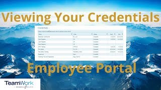 TeamWork 5 Employee Tutorial: How to View Your Credentials
