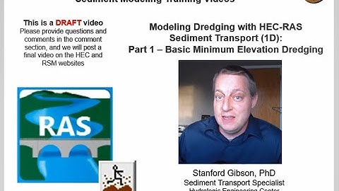 Modeling Dredging with HEC-RAS Sediment Transport: Part 1