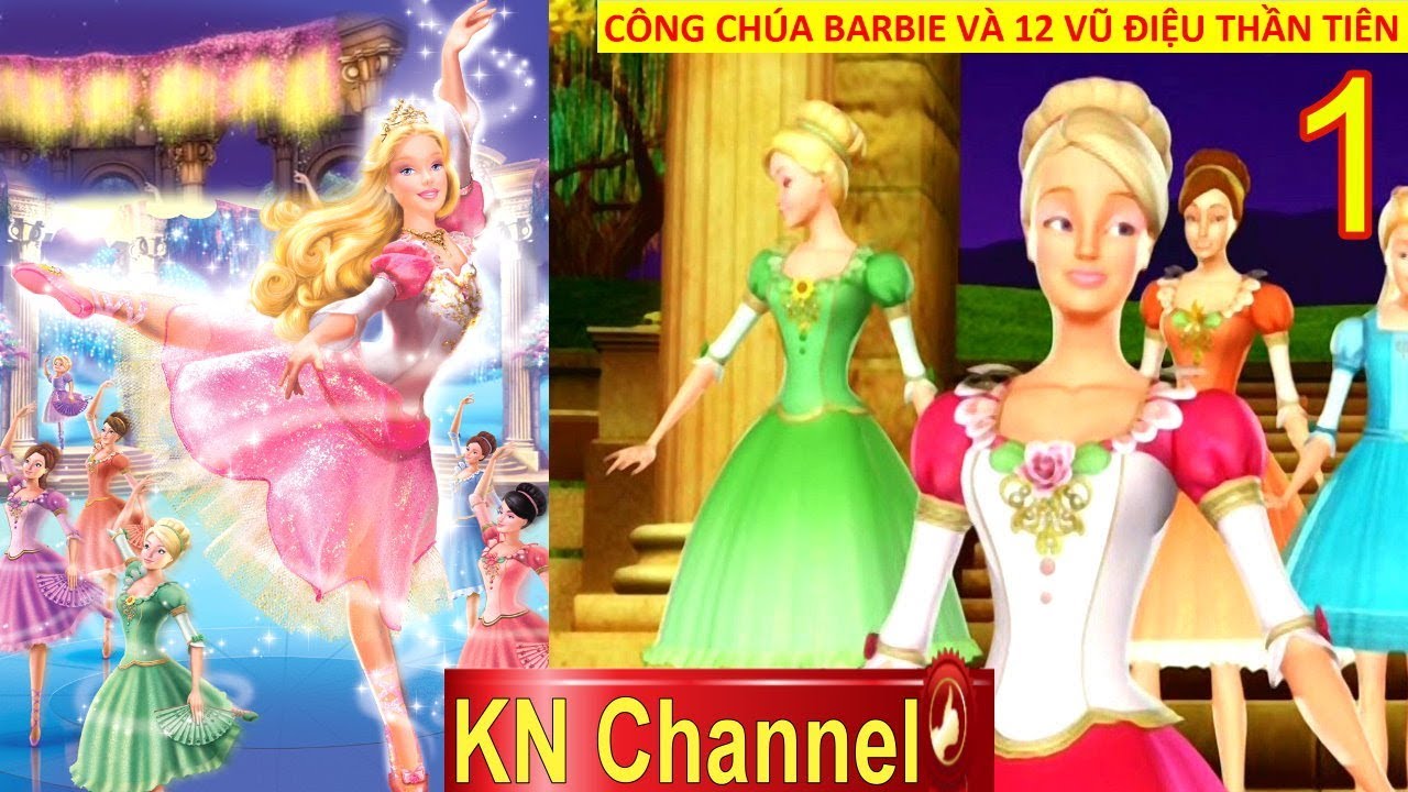 Công Chúa Barbie Và 12 Vũ Điệu Thần Tiên Tập 1 Âm Mưu Mụ Phù Thủy - Youtube