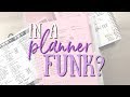 How To Get Out Of A Planner Funk | Plan As You Go February 2019