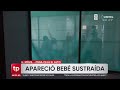 Aparece la bebé que había sido raptada, la mujer que se la llevó la devolvió y pretendía huir