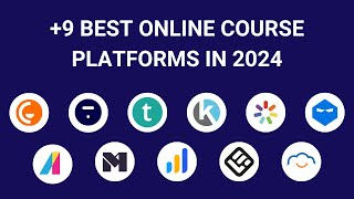 +9 Best Online Course Platforms in 2024 [Ranked by Categories]