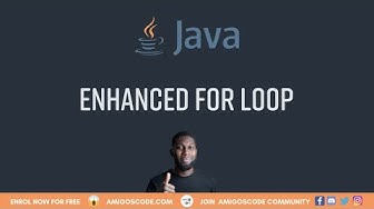 Enhanced For Loop