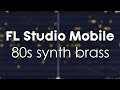 FL Studio Mobile : How to make 80s-90s synth brass ?