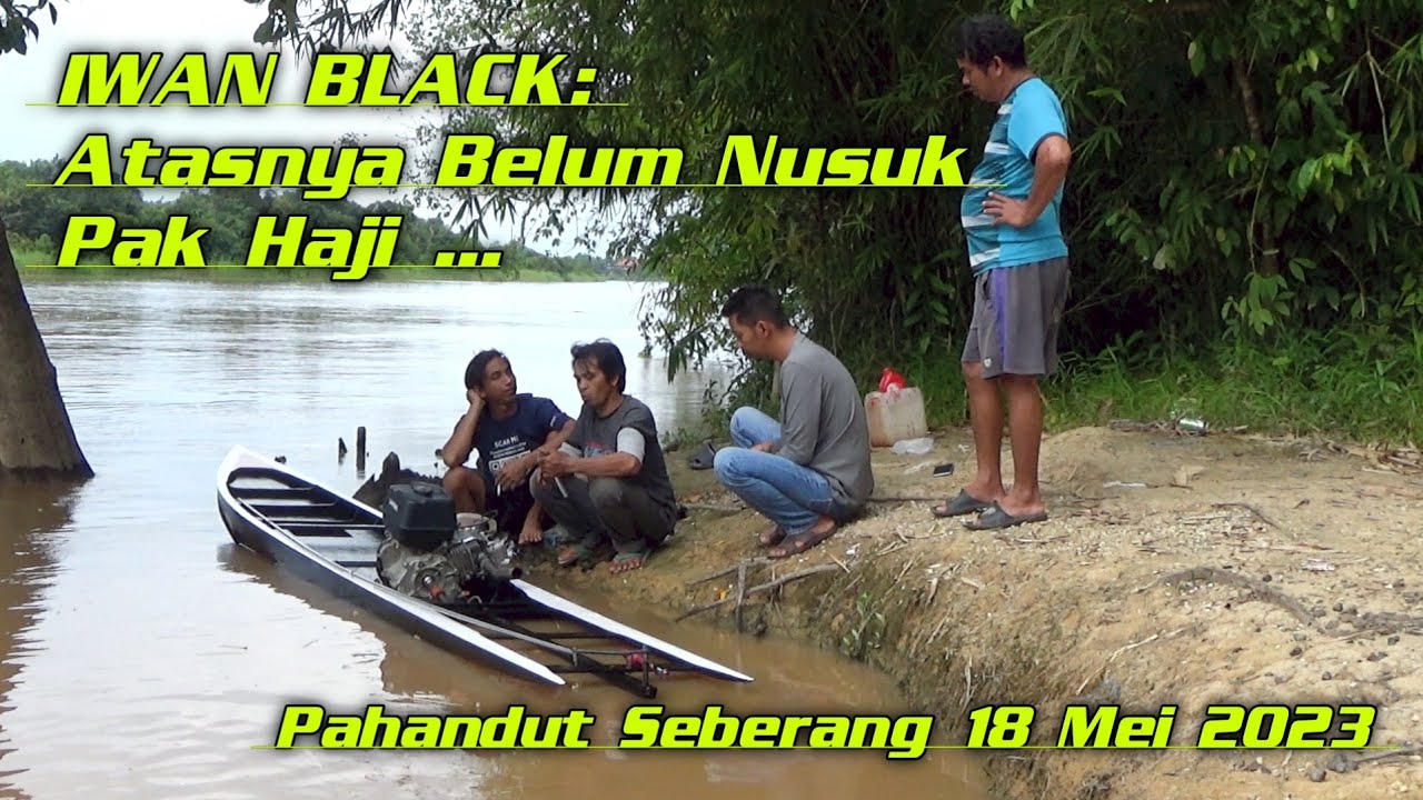 Iwan Black [SSJ Palangkaraya] Uji Kecepatan Jelang Balap Ketinting Tanjung Rangas