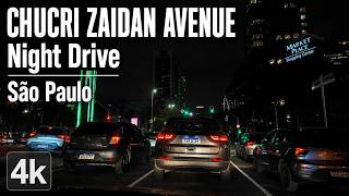 SÃO PAULO Night Drive| Chucri Zaidan, Brazil 🇧🇷 | 4K HDR