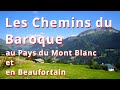 Les chemins du baroque au pays du mont blanc et en beaufortain