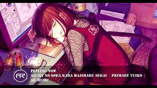 Video thumbnail of "♫ Azuma no Sora Kara Hajimaru Sekai 「 Primary Yuiko 」"