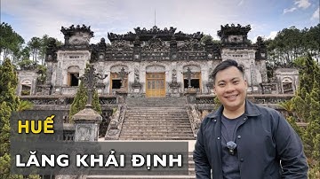 PHÂN TÍCH KIẾN TRÚC LĂNG KHẢI ĐỊNH - HUẾ