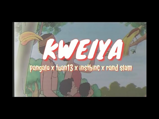 Pangalo - KWEIYA - ft tuan13 | lirik class=