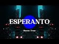 ESPERANTO ( 2026) | BUREN TRUN