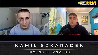 KAMIL SZKARADEK | Porażka na KSW 92 | Kontuzje po walce | Robert Ruchała