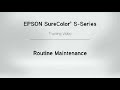 Epson SureColor S-Series | Maintenance