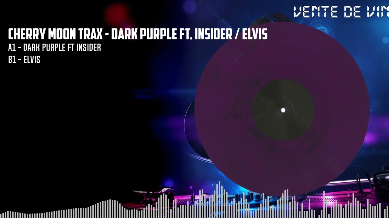 Cherry Moon Trax - DARK PURPLE FT. INSIDER / ELVIS [PURPLE