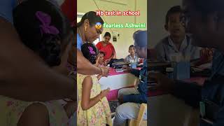 fearless Ashwini.... Hb (blood ) test in school#trending #fearless #kids #health