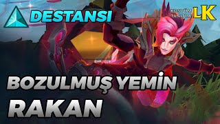 Bozulmuş Yemin Rakan - Kostüm Tanıtımı | League of Legends