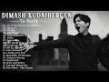 Best Of Dimash Kudaibergen - Dimash Kudaibergen Full Album Playlist 2021 Mp3 Song