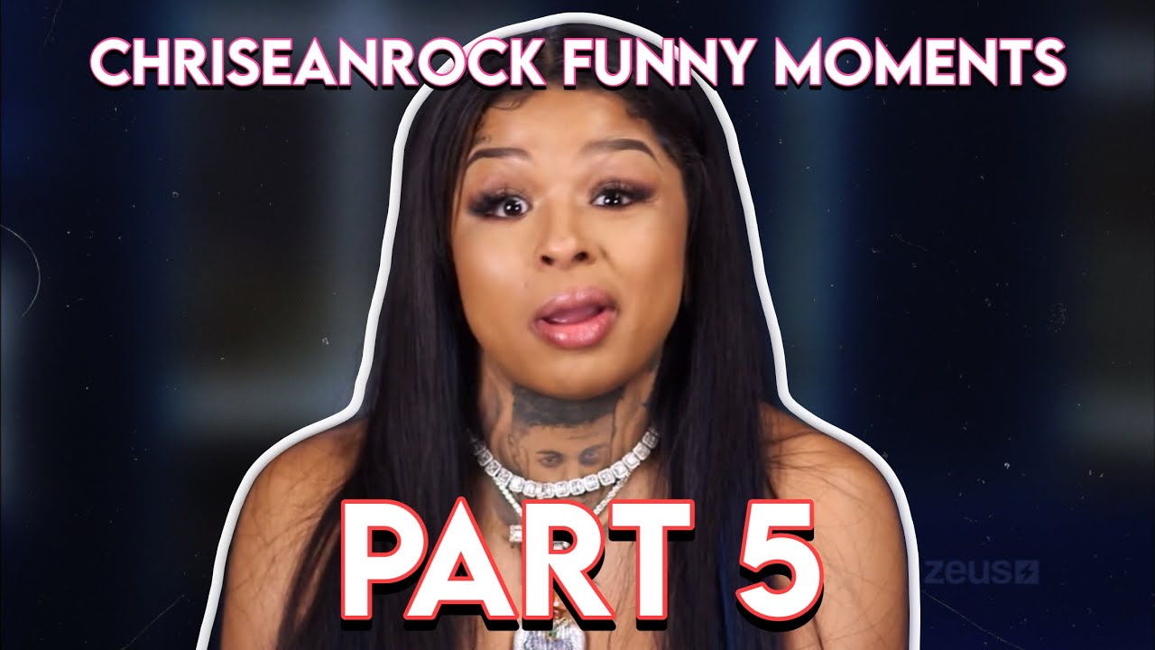 CHRISEANROCK FUNNY MOMENTS PART 5 YouTube