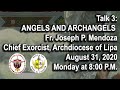 Talk 3: ANGELS AND ARCHANGELS by Fr. Joseph P. Mendoza (Archdiocese of Lipa)