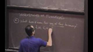 Real Analysis, Lecture 25: Taylor's Theorem, Sequence of Functions
