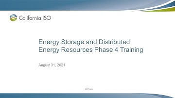 Aug 31, 2021 - Energy Storage and Distributed Energy Resources Phase 4 Training