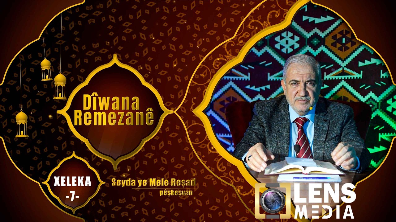 Dîwana Remezanêديوان رمضان Xeleka 7