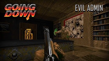 Going Down -  Evil Admin - UV MAX