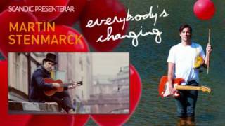 Everybody's Changing - Martin Stenmarck chords