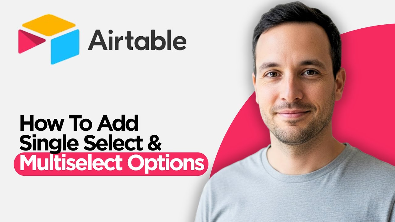Как добавить варианты выбора одного или нескольких элементов в Airtable (пошаговое руководство)