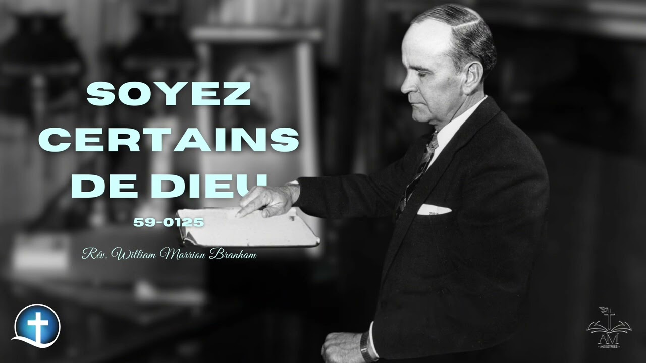 Prière qui apporte Paix et Force | « Soyez certains de Dieu » [59-0125