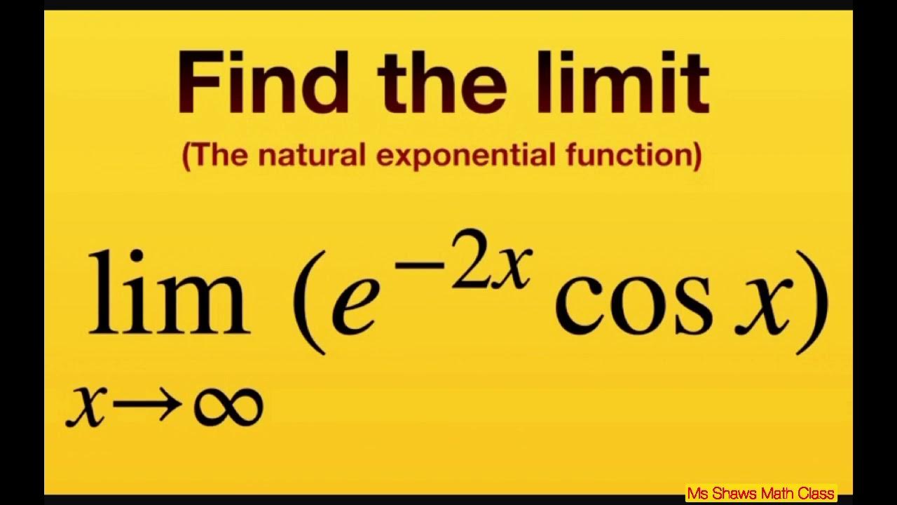 find-the-limit-as-x-approaches-infinity-e-2x-cos-x-natural