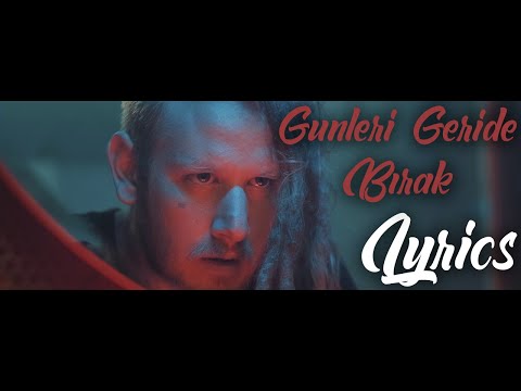 Şanışer – Günleri Geride Bırak / Sözleri (Lyrics)