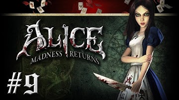 Alice Madness Returns Playthrough - Part 9: The Mad Hatter