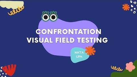 Confrontation Test (Visual Field Testing)